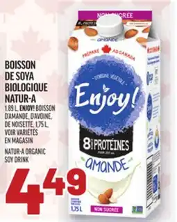 Metro BOISSON DE SOYA BIOLOGIQUE NATUR-A | NATUR-A ORGANIC SOY DRINK offer