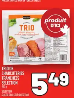 Metro TRIO DE CHARCUTERIES TRANCHÉES SELECTION | SELECTION SLICED DELI COLD-CUTS TRIO offer