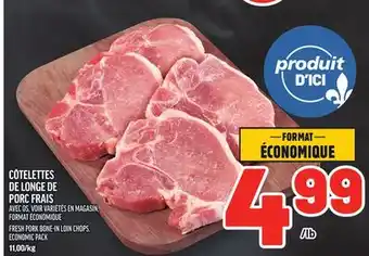 Metro CÔTELETTES DE LONGE DE PORC FRAIS |FRESH PORK BONE-IN LOIN CHOPS ECONOMIC PACK offer