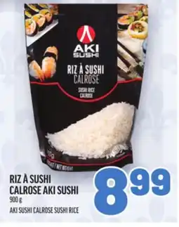 Metro RIZ À SUSHI CALROSE AKI SUSHI | AKI SUSHI CALROSE SUSHI RICE offer