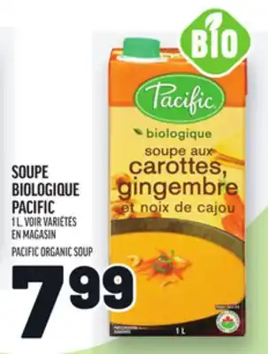 Metro SOUPE BIOLOGIQUE PACIFIC |PACIFIC ORGANIC SOUP offer