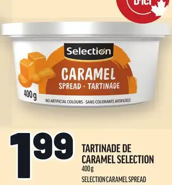 Metro TARTINADE DE CARAMEL SELECTION | SELECTION CARAMEL SPREAD offer