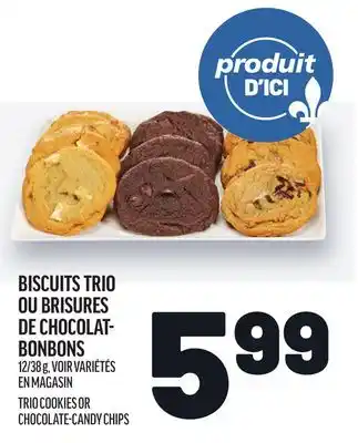 Metro BISCUITS TRIO OU BRISURES DE CHOCOLAT-BONBONS | TRIO COOKIES OR CHOCOLATE-CANDY CHIPS offer