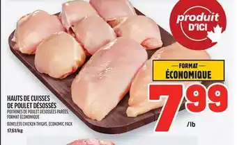 Metro HAUTS DE CUISSES DE POULET DÉSOSSÉS | BONELESS CHICKEN THIGHS ECONOMIC PACK offer