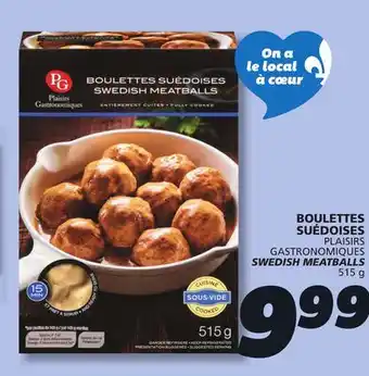 IGA PLAISIRS GASTRONOMIQUES SWEDISH MEATBALLS offer