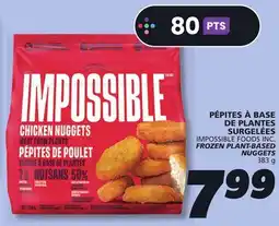 IGA IMPOSSIBLE FOODS INC. FROZEN PLANT-BASED NUGGETS offer