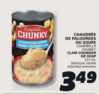 IGA CAMPBELL'S CHUNKY CLAM CHOWDER OR SOUP offer