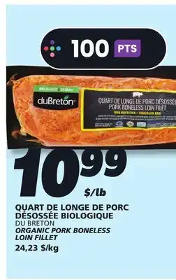 IGA DU BRETON ORGANIC PORK BONELESS LOIN FILLET offer