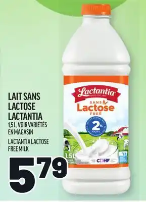 Metro LAIT SANS LACTOSE LACTANTIA | LACTANTIA LACTOSE FREE MILK offer