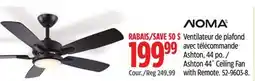 Canadian Tire Noma Ashton 44˝ Ceiling Fan with Remote offer