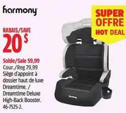 Canadian Tire Harmony Dreamtime. Dreamtime Deluxe High-Back Booster offer