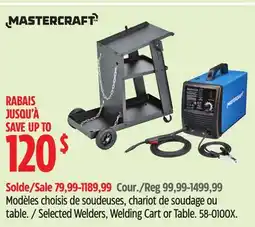 Canadian Tire Mastercraft Selected Welders, Welding Cart or Table offer