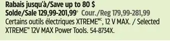 Canadian Tire DEWALT Selected XTREME 12V MAX Power Tools offer