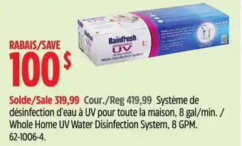 Canadian Tire Rainfresh Whole Home UV Water Disinfection System offer