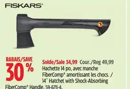 Canadian Tire Fiskars 14˝Hatchet with Shock-Absorbing FiberComp Handle offer