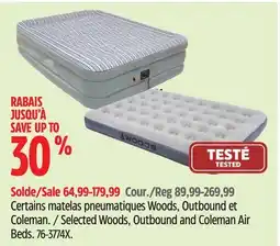 Canadian Tire Selected Woods, Outbound and Coleman Air Beds offer