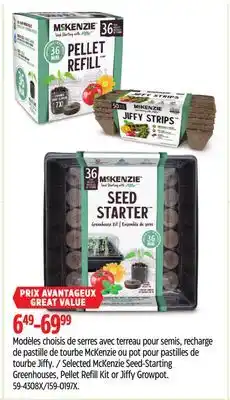 Canadian Tire Mckenzie Selected McKenzie Seed-Starting Greenhouses, Pellet Refill Kit or Jiffy Growpot offer