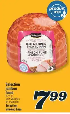 Marché Richelieu SELECTION JAMBON FUMÉ | SELECTION SMOKED HAM offer