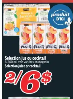 Marché Richelieu SELECTION JUS OU COCKTAIL | SELECTION JUICE OR COCKTAIL offer