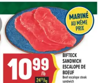 Marché Adonis BIFTECK SANDWICH ESCALOPE DE BOEUF | BEEF ESCALOPE STEAK SANDWICH offer