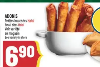 Marché Adonis ADONIS PETITES BOUCHÉES HALAL | ADONIS HALAL SMALL BITES HALAL offer