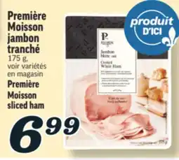 Marché Richelieu PREMIÈRE MOISSON JAMBON TRANCHÉ | PREMIÈRE MOISSON SLICED HAM offer