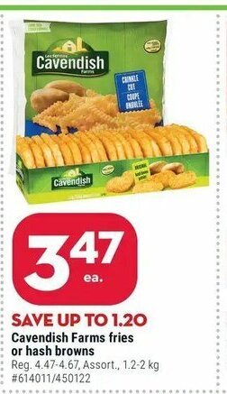 Giant Tiger Cavendish Farms fries or hash browns offer
