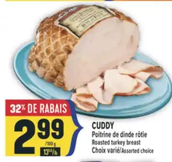 Marché Adonis CUDDY POITRINE DE DINDE RÔTIE | ROASTED TURKEY BREAST offer