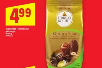 Maxi ŒUFS GOLDEN FERRERO ROCHER | golden eggs, 90-100 g offer