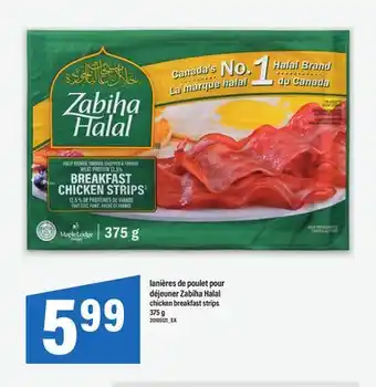 Maxi LANIÈRES DE POULET POUR DÉJEUNER ZABIHA HALAL | Chicken breakfast strips, 375 g offer