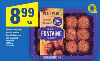 Maxi BOULETTES DE VEAU ASSAISONNÉES FAMILLE FONTAINE | veal seasoned meatballs offer