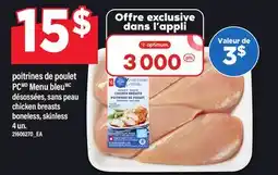 Maxi POITRINES DE POULET PC MENU BLEU | CHICKEN BREASTS 4 un offer