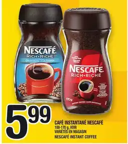 Marche Ami CAFÉ INSTANTANÉ NESCAFÉ | NESCAFÉ INSTANT COFFEE offer