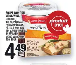 Marche Ami SOUPE WON TON WONG WING | WONG WING WON TON SOUP offer