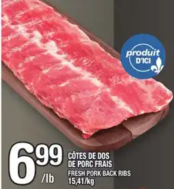 Marche Ami CÔTES DE DOS DE PORC FRAIS | FRESH PORK BACK RIBS offer