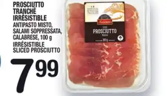 Marche Ami PROSCIUTTO TRANCHÉ IRRÉSISTIBLE | IRRÉSISTIBLE SLICED PROSCIUTTO offer