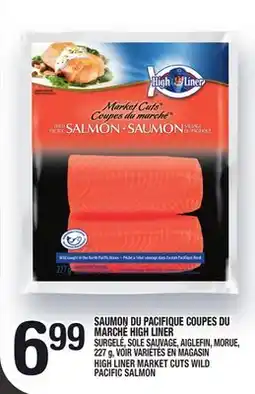 Marche Ami SAUMON DU PACIFIQUE COUPES DU MARCHÉ HIGH LINER | HIGH LINER MARKET CUTS WILD PACIFIC SALMON offer