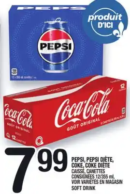 Marche Ami PEPSI, PEPSI DIÈTE, COKE, COKE DIÈTE | SOFT DRINK offer