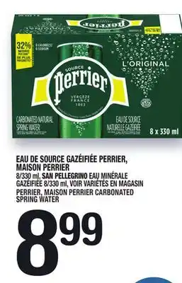 Marche Ami EAU DE SOURCE GAZÉIFIÉE PERRIER, MAISON PERRIER | PERRIER, MAISON PERRIER CARBONATED SPRING WATER offer