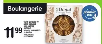 Marche Ami TARTE AU SUCRE ET SIROP D'ÉRABLE BOULANGERIE ST-DONAT | BOULANGERIE ST-DONAT PIE offer