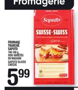 Marche Ami FROMAGE TRANCHÉ SAPUTO | SAPUTO SLICED CHEESE offer