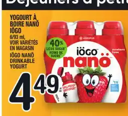 Marche Ami YOGOURT À BOIRE NANÖ IÖGO | IÖGO NANÖ DRINKABLE YOGURT offer