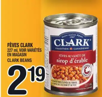 Marche Ami FÈVES CLARK | CLARK BEANS offer