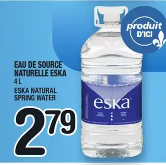 Marche Ami EAU DE SOURCE NATURELLE ESKA | ESKA NATURAL SPRING WATER offer