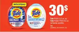 Provigo TIDE PODS 112 UN. OU, TIDE POWER PODS 63 UN offer