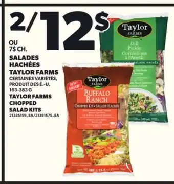 Provigo SALADES HACHÉES TAYLOR FARMS, 163-383 G offer