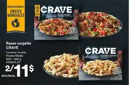 Provigo REPAS SURGELÉS CRAVE, 200 – 340 G offer