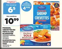 Provigo POISSON, CREVETTES OU FRITS À L'AIR BLUEWATER, 210-600 G offer