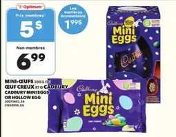 Provigo MINI-ŒUFS 200 G OU ŒUF CREUX 97 G CADBURY offer