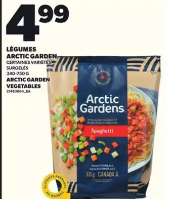 Provigo LÉGUMES ARCTIC GARDEN, 340-750 G offer